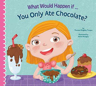 Cover Art for Ate Chocolate? What Would Happen if You Only 
