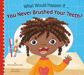Cover Art for Your Teeth? What Would Happen if You Never Brushed 
