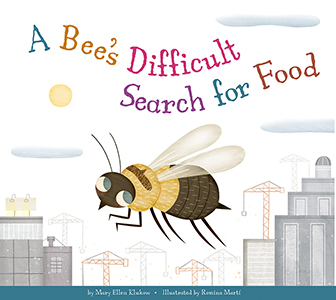 Cover Art for A Bee's Difficult Search for Food