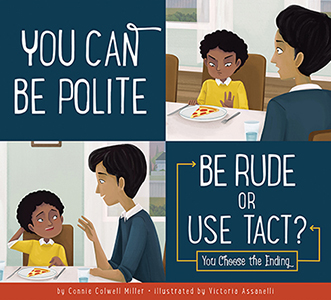 Cover Art for You Can Be Polite: Be Rude or Use Tact?