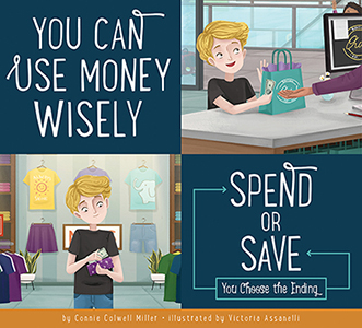 Cover Art for You Can Use Money Wisely: Spend or Save?