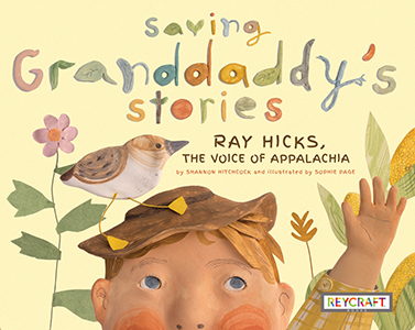 Cover Art for Saving Granddaddy's Stories: Ray Hicks, the Voice of Appalachia