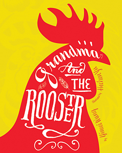 Cover Art for Grandma and the Rooster