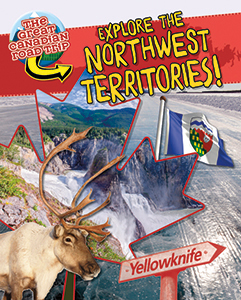 Cover Art for Explore the Northwest Territories!