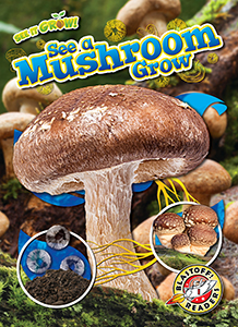 Cover Art for See a Mushroom Grow