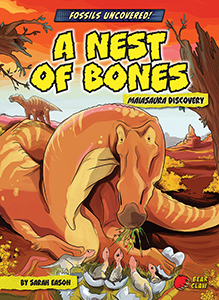 Cover Art for A Nest of Bones: Maiasaura Discovery