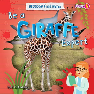 Cover Art for Be a Giraffe Expert