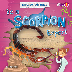 Cover Art for Be a Scorpion Expert