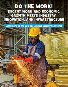 Cover Art for Do the Work! Decent Work and Economic Growth Meets Industry, Innovation, and Infrastructure