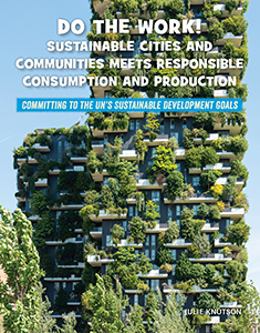 Cover Art for Do the Work! Sustainable Cities and Communities Meets Responsible Consumption and Production