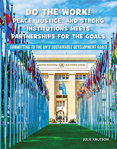 Cover Art for Do the Work! Peace, Justice, and Strong Institutions Meets Partnerships for the Goals