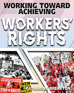 Cover Art for Working Toward Achieving Workers' Rights