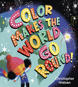 Cover Art for Color Makes the World Go Round