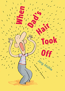 Cover Art for When Dad's Hair Took Off