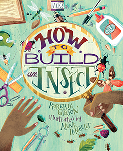Cover Art for How to Build an Insect