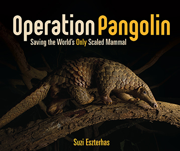 Cover Art for Operation Pangolin: Saving the World's Only Scaled Mammal