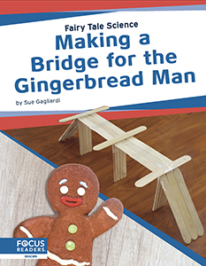 Cover Art for Making a Bridge for the Gingerbread Man