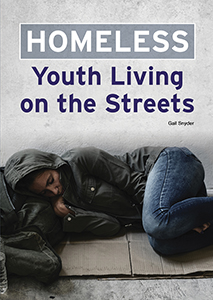 Cover Art for Homeless: Youth Living on the Streets