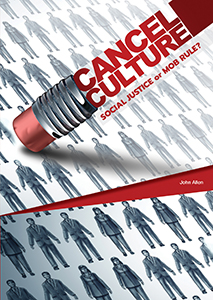 Cover Art for Cancel Culture: Social Justice or Mob Rule?