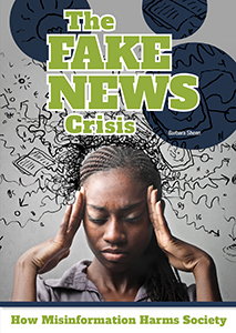 Cover Art for The Fake News Crisis: How Misinformation Harms Society 
