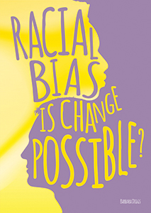 Cover Art for Racial Bias: Is Change Possible?
