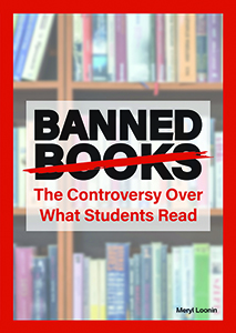 Cover Art for Banned Books: The Controversy Over What Students Read