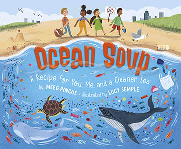 Cover Art for Ocean Soup: A Recipe for You, Me, and a Cleaner Sea