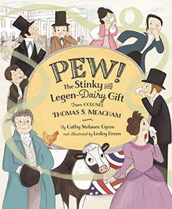 Cover Art for PEW! The Stinky and Legen-dairy Gift from Colonel Thomas S. Meacham