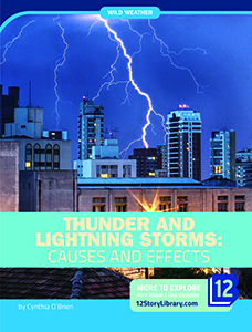Cover Art for Thunder and Lightning Storms:     Causes and Effects